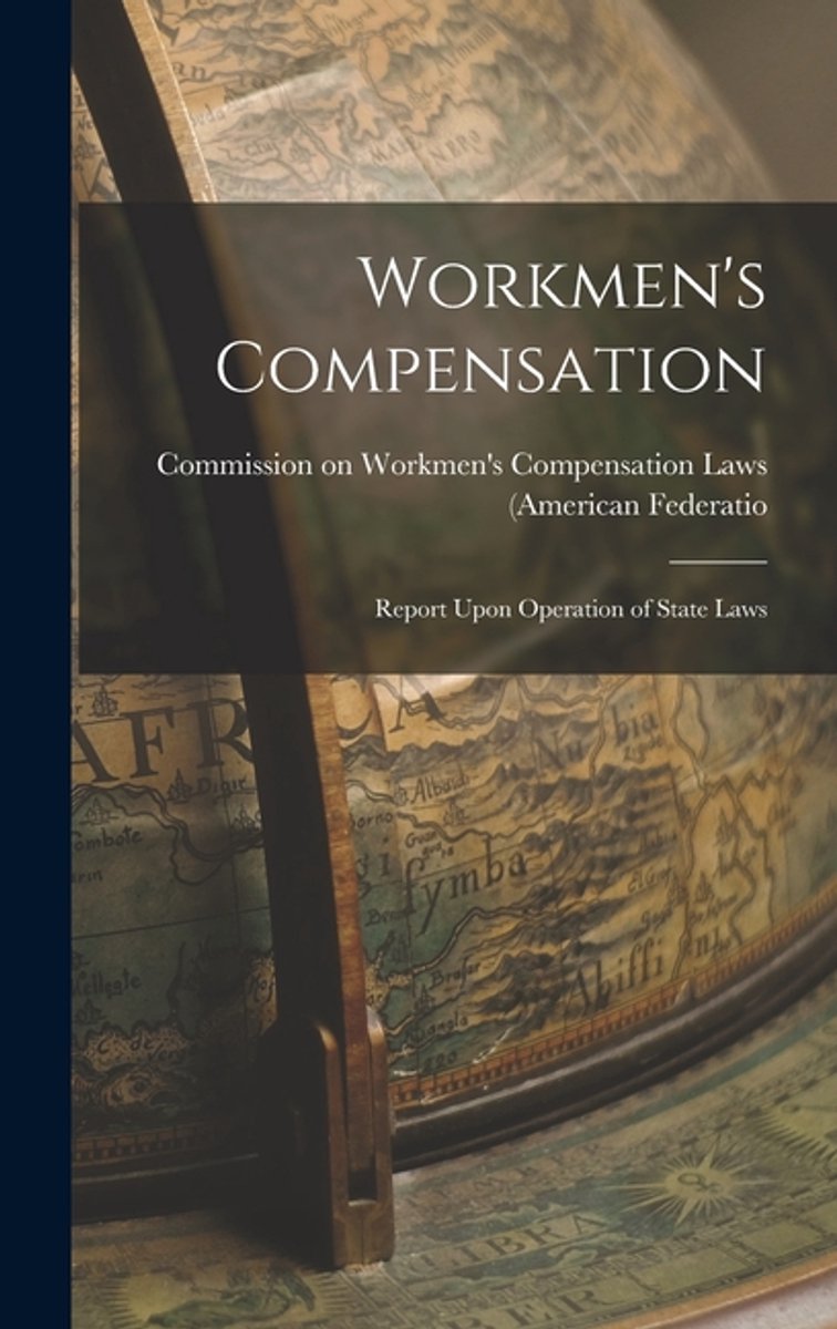 Workmen's Compensation van On Workmens Compensation Laws