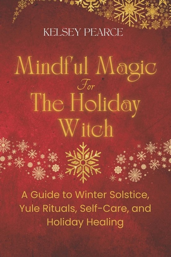 Mindful Magic- Mindful Magic for The Holiday Witch - cover