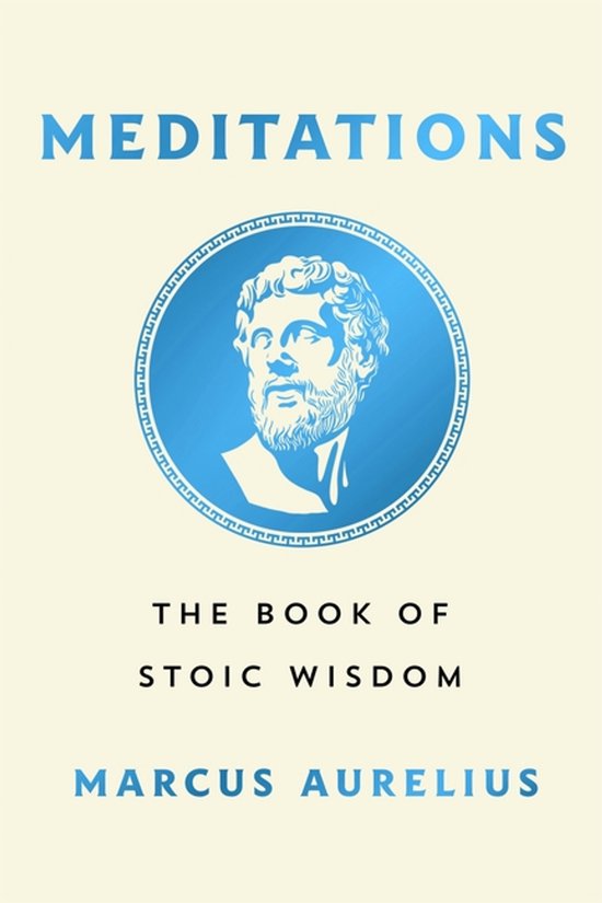 Boekcover van Meditations, The Book of Stoic Wisdom door Marcus Aurelius, met een medaillon van Marcus Aurelius.