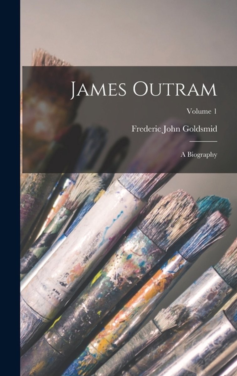 James Outram van Frederic John Goldsmid