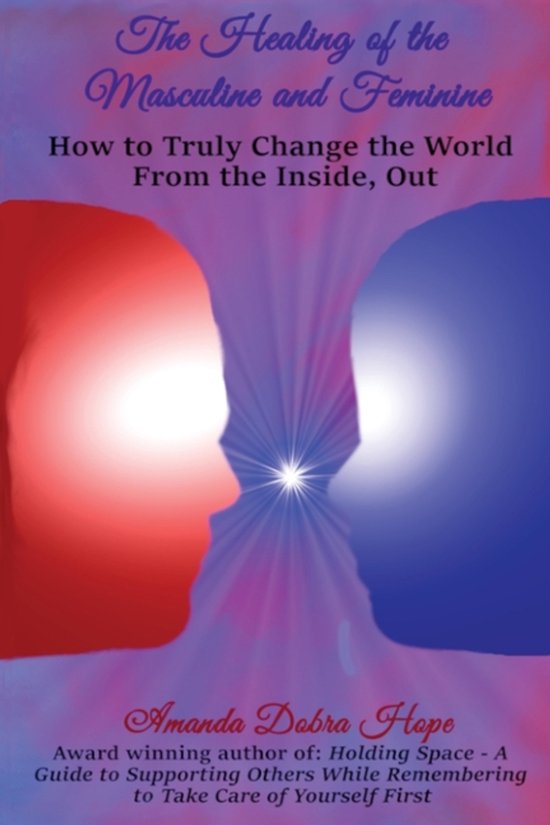 The Healing of the Masculine and Feminine - cover
