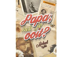 Papa, heb je ooit?