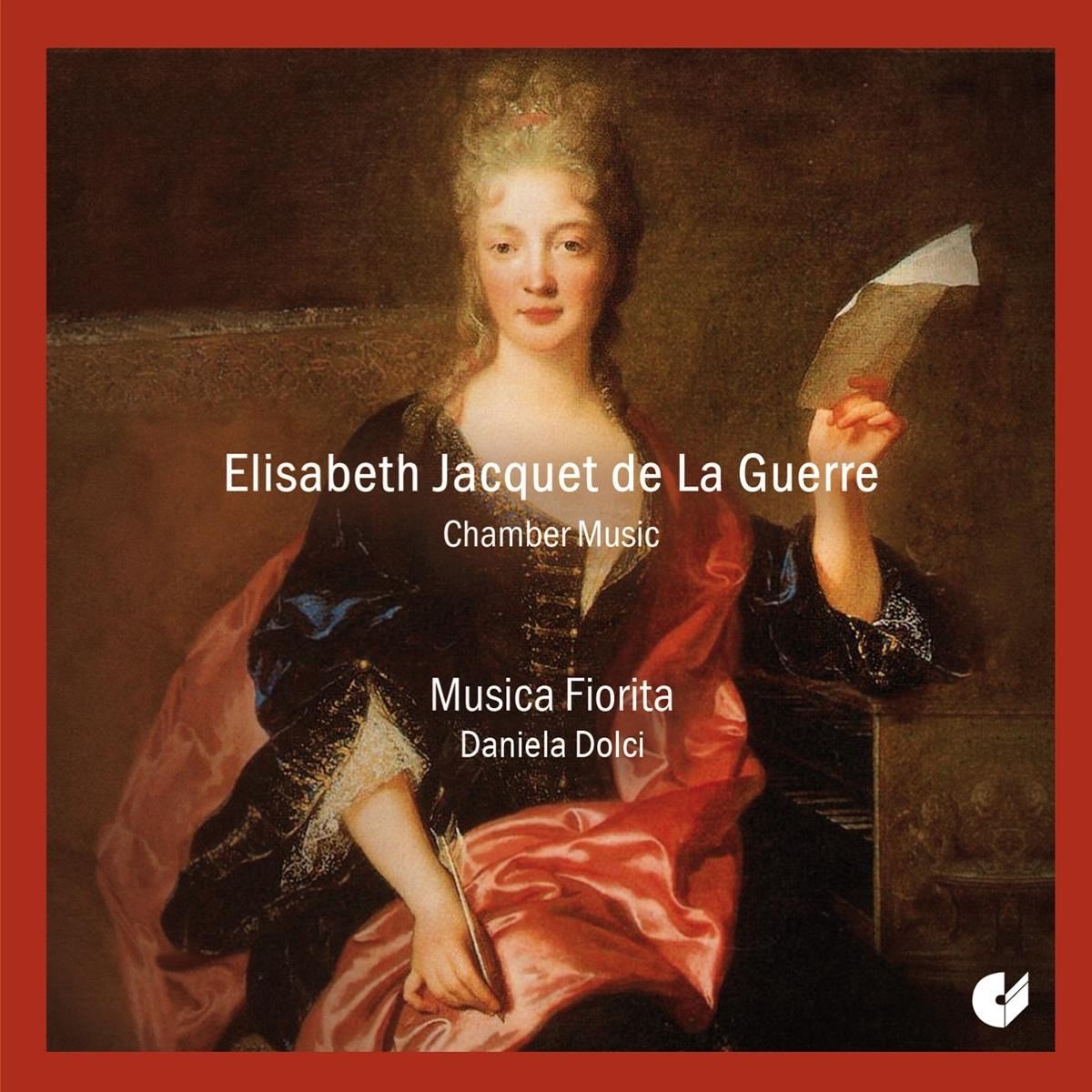 Daniela Dolci, Musica Fiorita - De La Guerre: Chamber Music (CD)