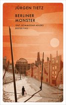 Ein Fall für Kommissar Adler 1 - Berliner Monster