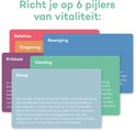 Vertellis Vitaliteit Deck: Focus op 6 pijlers van vitaliteit: Relaties, Zingeving, Prikkels, Voeding, Beweging, Slaap.