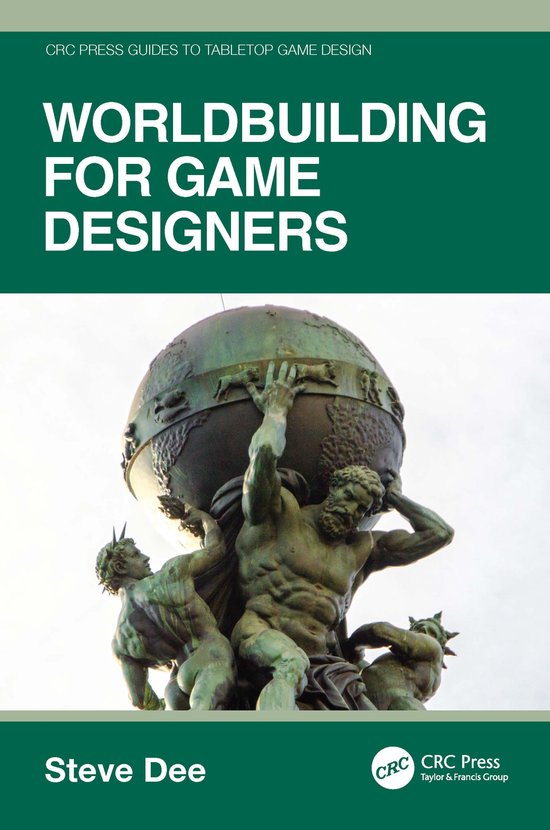 CRC Press Guides to Tabletop Game Design- Worldbuilding for  ... - cover