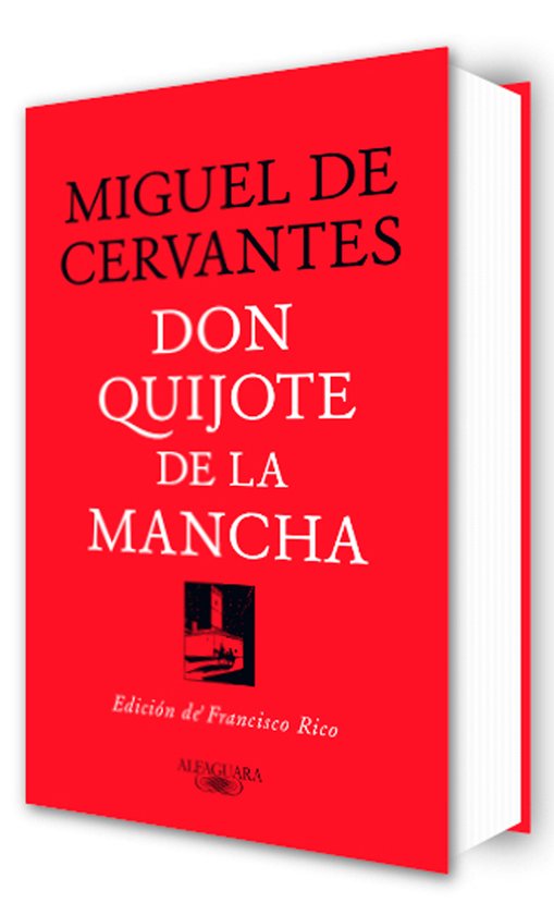 Don Quijote de la Mancha (Edición de Francisco Rico) / Don Quixote (Edited by Francisco Rico)
