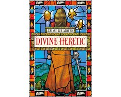 Divine Heretic