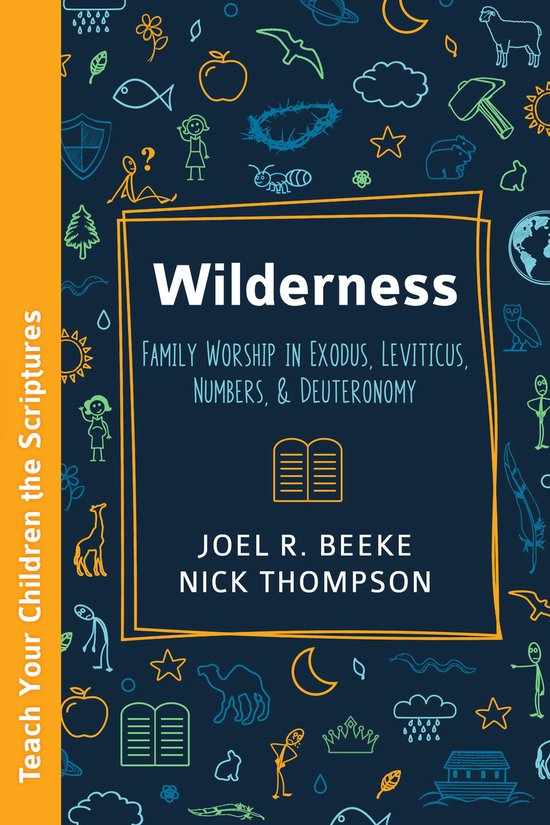 Teach Your Children the Scriptures - Wilderness
