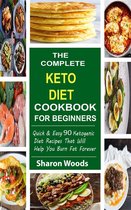 The Complete Ketogenic Diet CookBook For Beginners