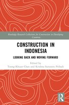 Routledge Research Collections for Construction in Developing Countries- Construction in Indonesia