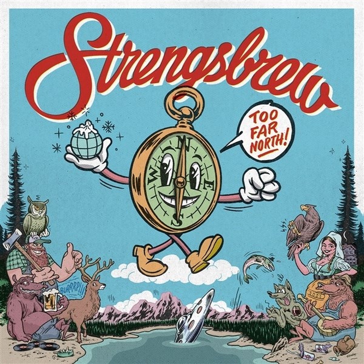 Strengsbrew - Too Far North (CD | LP)