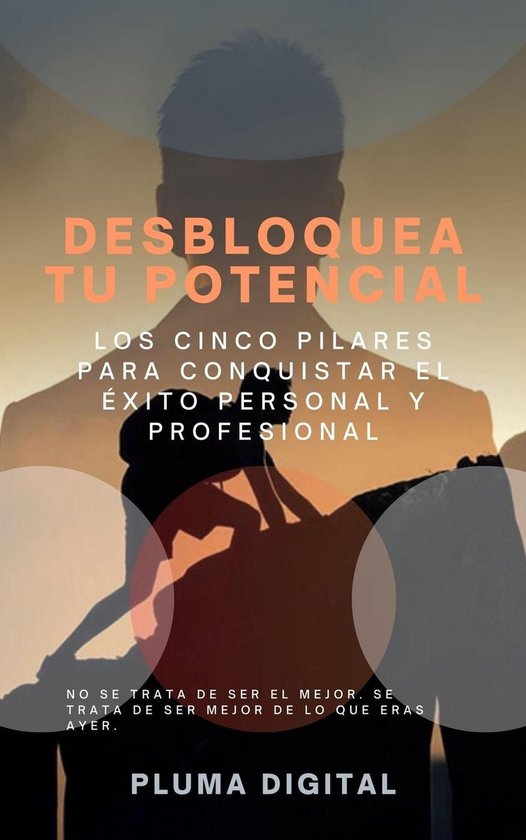 Foto: Desbloquea tu potencial los cinco pilares para conquistar el xito personal y profesional