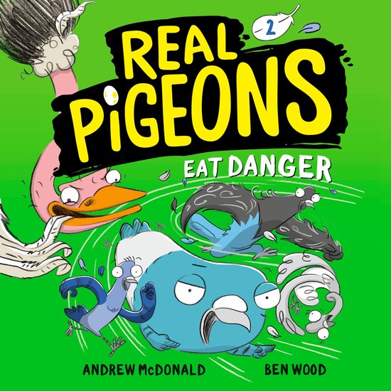 Real Pigeons Eat Danger (Book 2) - cover