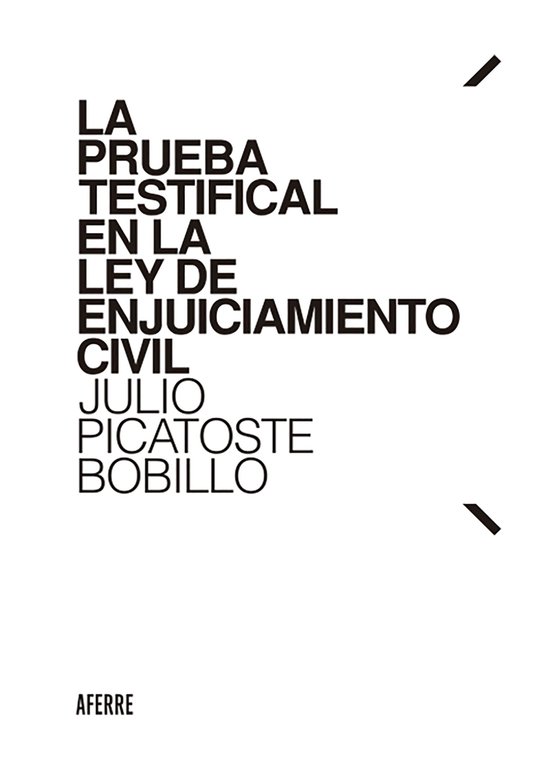La prueba testifical en la Ley de Enjuiciamiento Civil - cover