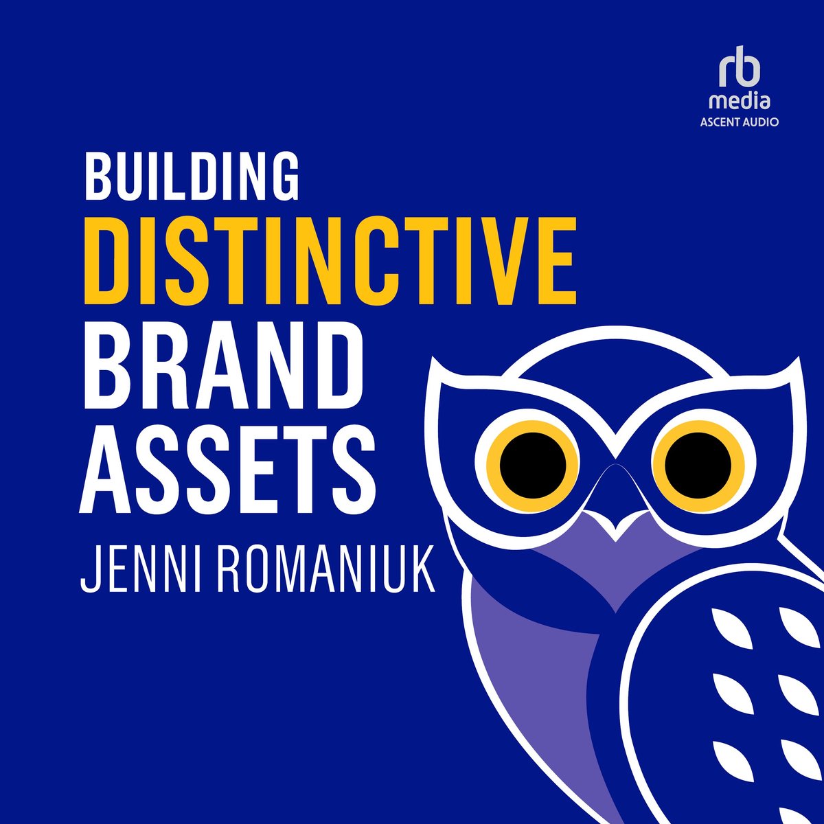 Omslag van Building Distinctive Brand Assets