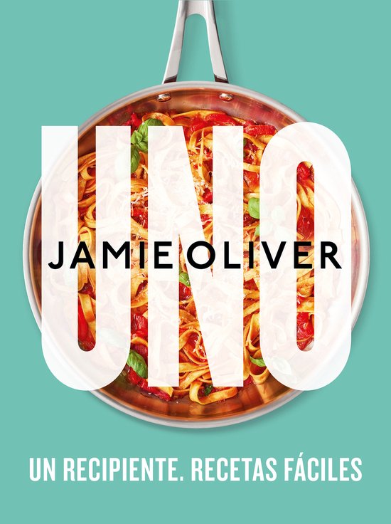 Uno. Un recipiente. Recetas fáciles / One: Simple One-Pan W ... - cover
