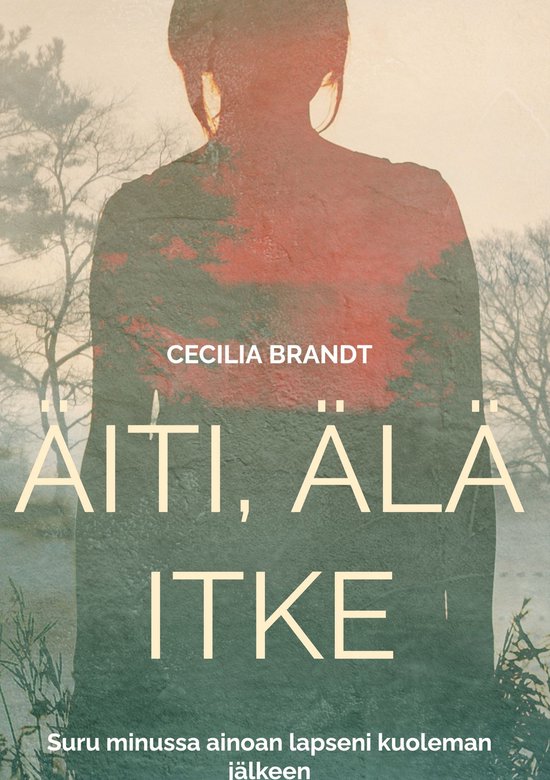 Äiti, älä itke - cover