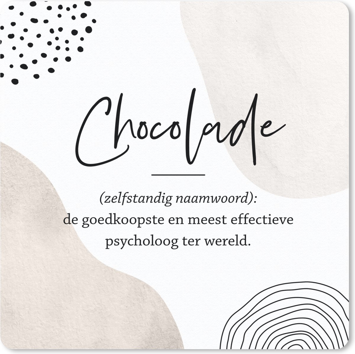 Muismat 30x30 cm - Mousepad Spreuken - Chocolade - Quotes - Woordenboek - Chocolade definitie - Muismatten