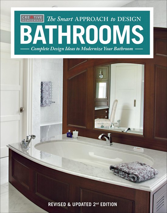 The Smart Approach to Design - Bathrooms, Revised & Updated  ... - cover