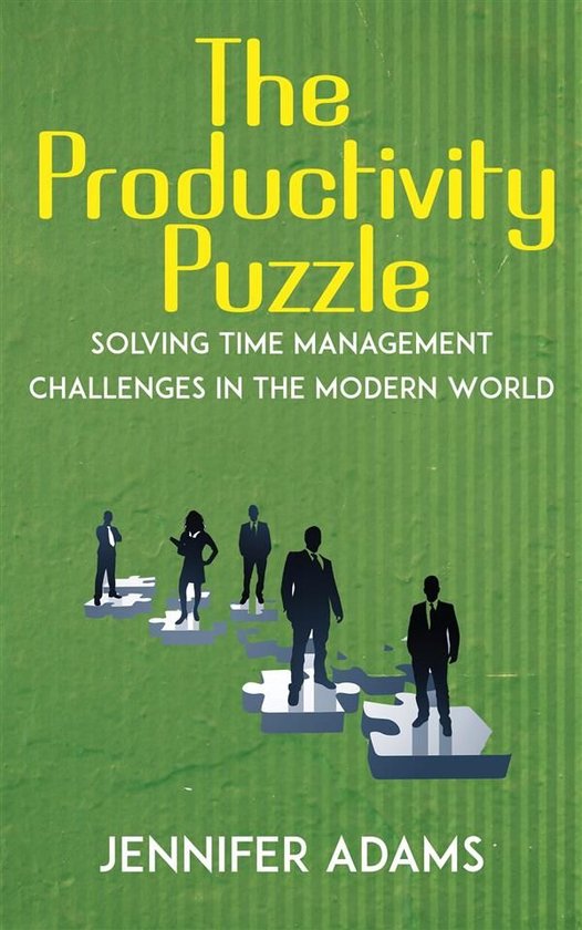 The Productivity Puzzle - Solving Time Management Challenges ... - cover