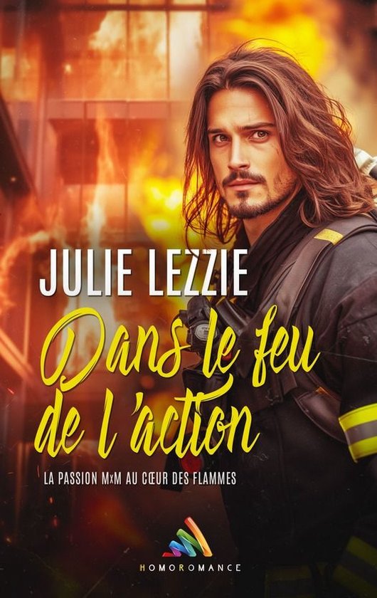 Roman gay - MxM - Dans le feu de l'action - cover