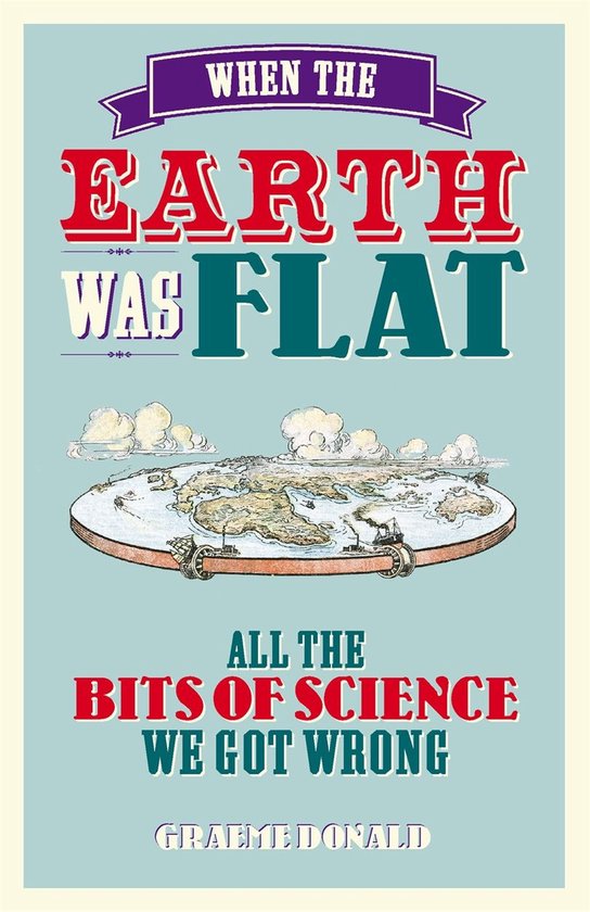 When the Earth Was Flat - cover