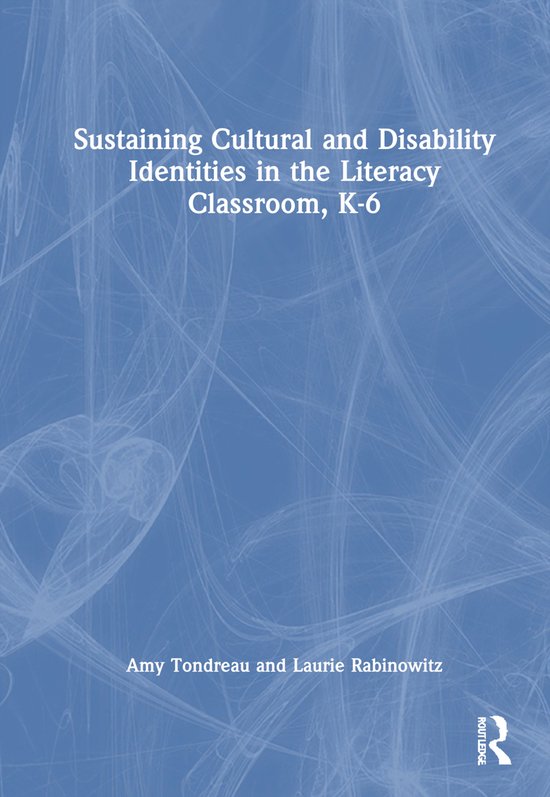 Sustaining Cultural and Disability Identities in the Literac ... - cover