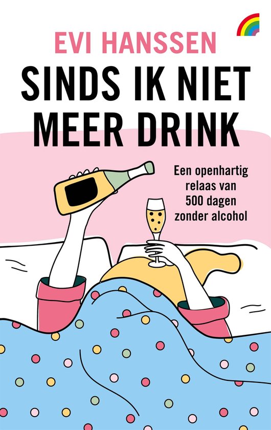 Sinds ik niet meer drink