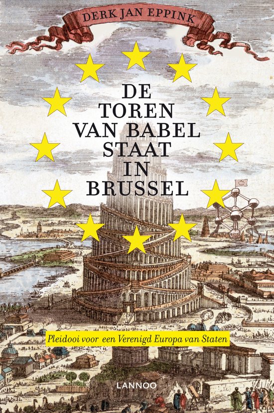 Cover van het boek 'De toren van Babel staat in Brussel' van Derk-Jan Eppink