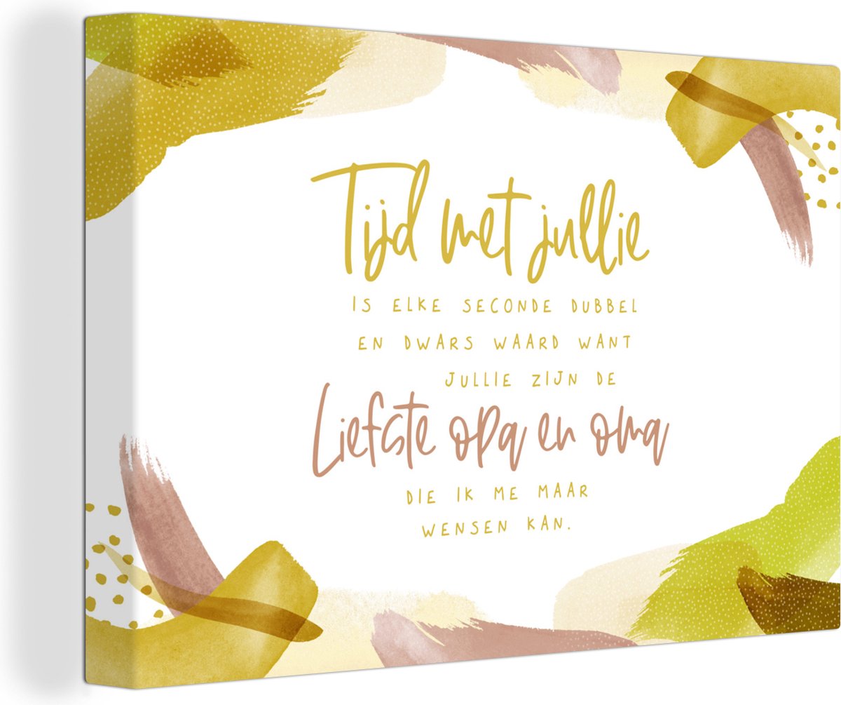 Canvas schilderij 140x90 cm - Wanddecoratie Quotes - Verf - 'Tijd met jullie.... liefste o