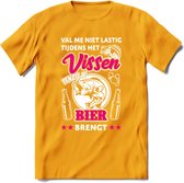 Val Me Niet Lastig Tijdens Het Vissen T-Shirt | Roze | Grappig Verjaardag Vis Hobby Cadeau Shirt | Dames - Heren - Unisex | Tshirt Hengelsport Kleding Kado - Geel - XL