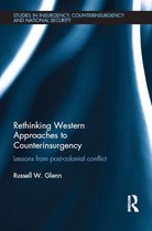 Studies in Insurgency, Counterinsurgency and National Security - Rethinking Western Approaches to Counterinsurgency