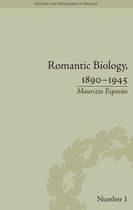 History and Philosophy of Biology - Romantic Biology, 1890–1945