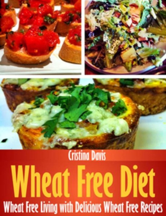Wheat Free Diet (ebook), Cristina Davis 9781631879821 Boeken