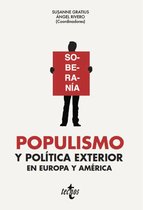 Ciencia Política - Semilla y Surco - Serie de Ciencia Política - Populismo y política exterior en Europa y América