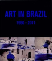 Art In Brazil 1950-2011
