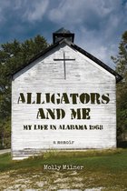 Alligators and Me