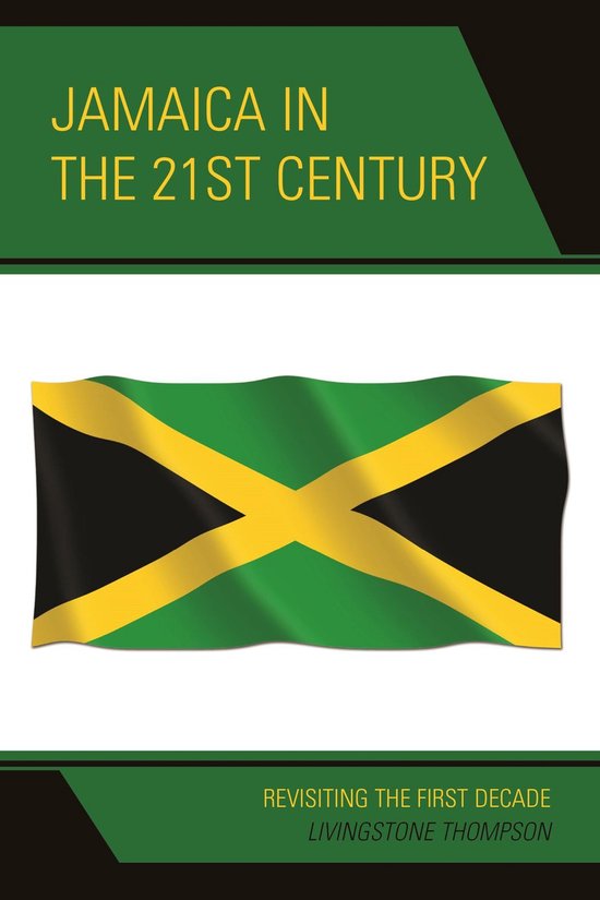 Jamaica in the 21st Century (ebook), Livingstone Thompson