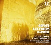 Vox Luminis, A Nocte Temporis, Lionel Meunier, Reinoud Van Mechelen - Charpentier: Orphee Aux Enfers (CD)