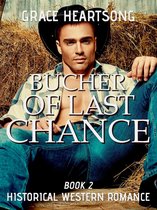 Redmond's Gold 2 - Historical Western Romance: Butcher Of Last Chance