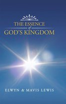 The Essence of God's Kingdom