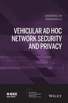 IEEE Press Series on Information and Communication Networks Security - Vehicular Ad Hoc Network Security and Privacy