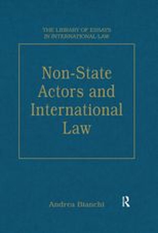 The Library of Essays in International Law - Non-State Actor ... - cover