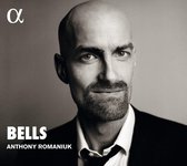 Anthony Romaniuk - Bells (CD)