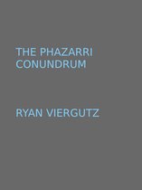 The Phazarri Conundrum