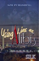 Using Lies As Alibi's