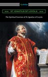 The Spiritual Exercises of St. Ignatius of Loyola