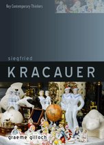 Key Contemporary Thinkers - Siegfried Kracauer