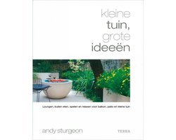 Kleine tuin, grote ideeen